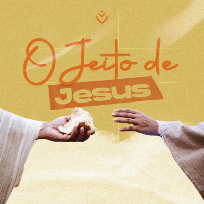 O jeito de Jesus | Quinta, 19/05 episode artwork