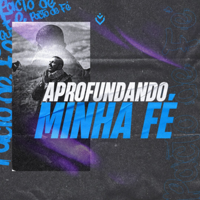 Aprofundando minha fé | Quinta, 06/07