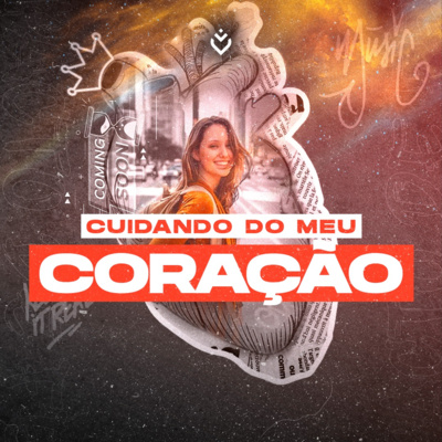 Cuidando do meu coração | Quinta-Feira, 14/07 episode artwork
