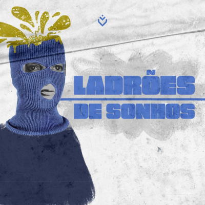 Ladrões de sonhos | Domingo, 24/07 episode artwork