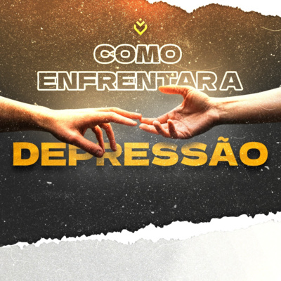 Como enfrentar a depressão | Quinta, 28/07 episode artwork