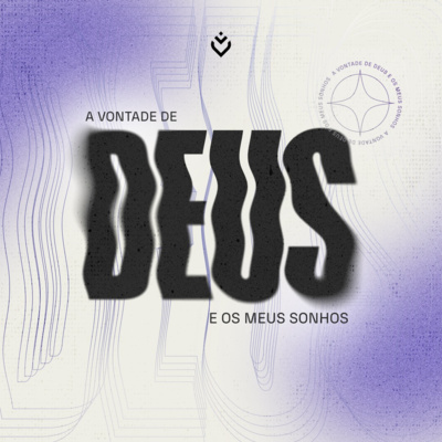 A vontade de Deus e os meus sonhos | Domingo, 31/07 episode artwork