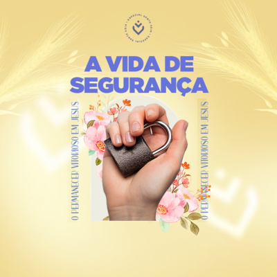A vida de segurança | Domingo, 11/09