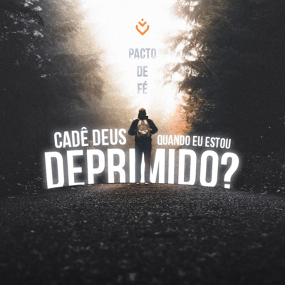Cadê Deus quando eu estou deprimido? | Quinta, 15/09 episode artwork