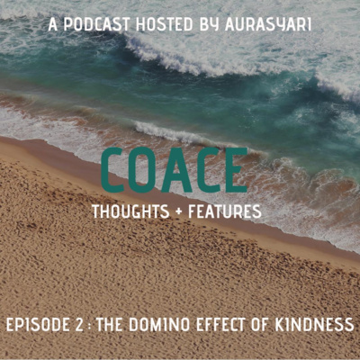 Eps. 02 - Cerita Indra : The Domino Effect of Kindness