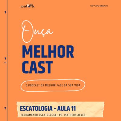 MelhorCast - O podcast da melhor fase da sua vida