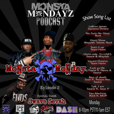 Monsta Mondayz Podcast