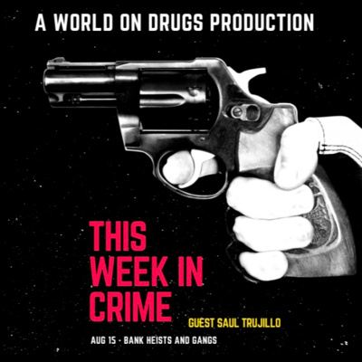 World on Drugs with Steve Furey