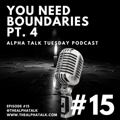 You Need Boundaries Pt. 4 episode artwork
