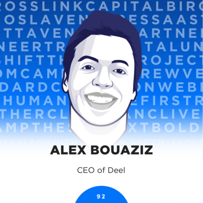 92: Alex Bouaziz, Founder & CEO of Deel