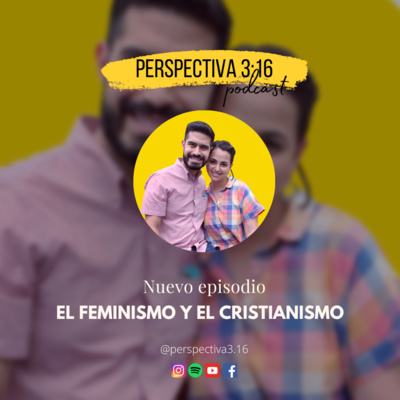 El feminismo y el Cristianismo El feminismo y el Cristianismo