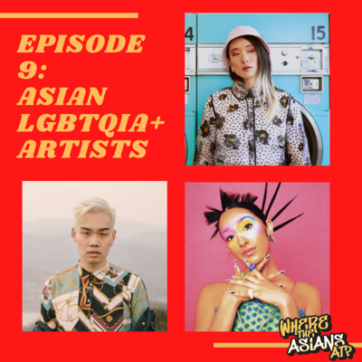 Asian LGBTIQA+ Artists 