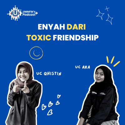 Eps. 36 | Enyah dari Toxic Friendship episode artwork