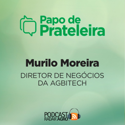 Papo de Prateleira | AgBiTech agora é líder no fornecimento de bioinseticidas para o Algodão Brasil! episode artwork