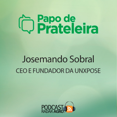 Unxpose pesquisa o perigo de ataques cibernéticos às empresas do Agro Brasil | Papo de Prateleira episode artwork