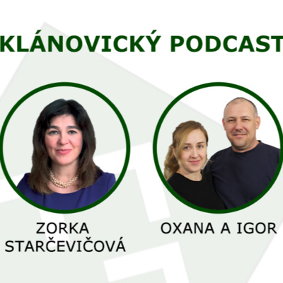 Klánovický podcast - Oxana a Igor