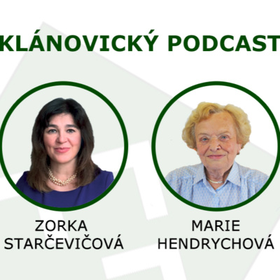 Klánovický podcast - Marie Hendrychová