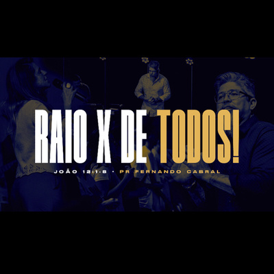 Raio X de Todos! - João 12:1-8 episode artwork
