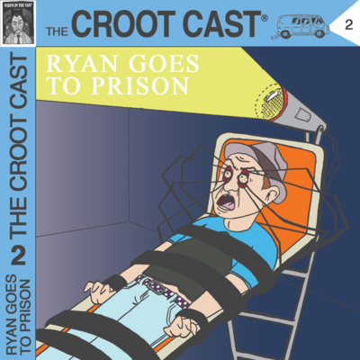 Who\'s In The Van... A Crootcast