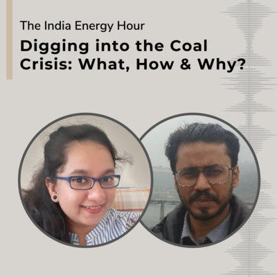 Digging into the Coal Crisis: What, How & Why? | Special Episode