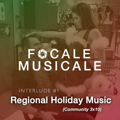 INTERLUDE #1 - Regional Holiday Music : Opération Communi-Glee pour enchanter Noël episode artwork