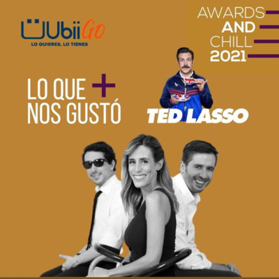 Lo que + amamos de #TedLasso en #Awardsandchill