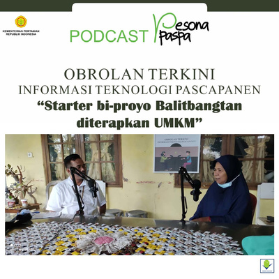 Pesona Paspa Ep. #6 "Starter bi-Proyo Balitbangtan diterapkan UKM"