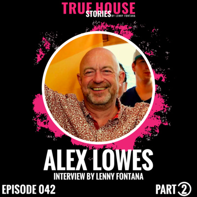 Alex Lowes interview podcast hosted by Lenny Fontana # 042 (Part 2) episode artwork