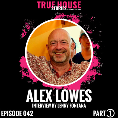 Alex Lowes interview podcast hosted by Lenny Fontana # 042 (Part 1) episode artwork