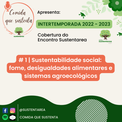 Intertemporada | #01 Sustentabilidade social: fome, desigualdades alimentares e sistemas agroecológicos