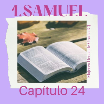 1o. Samuel, Capítulo 24 episode artwork