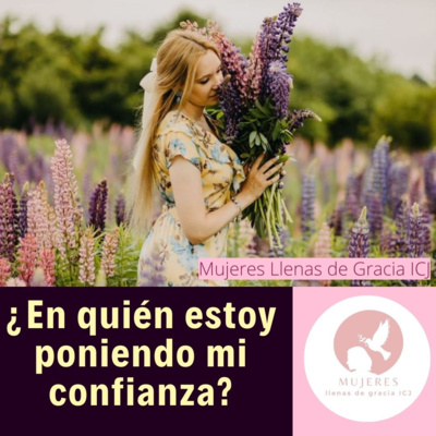 ¿En quien estoy poniendo mi confianza? episode artwork