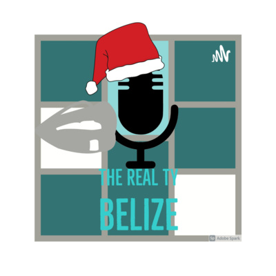 The Real Ty Belize S2 Ep.14 Christmas Time