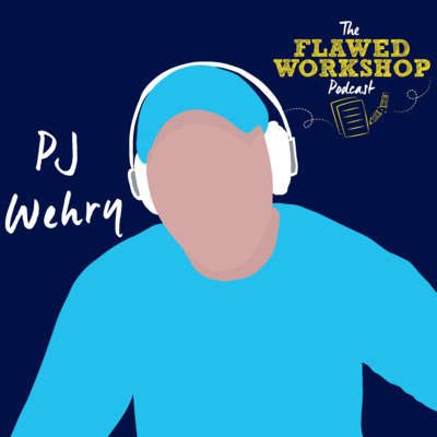 Ep. 15 What is good writing? How do I write a novel? with PJ Wehry