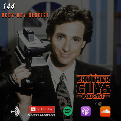 The Brother Guys Podcast