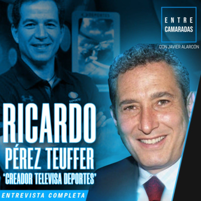 RICARDO PÉREZ TEUFFER Y JAVIER ALARCÓN | Entrevista completa | Entre Camaradas