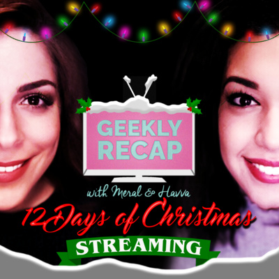 Geekly Recap