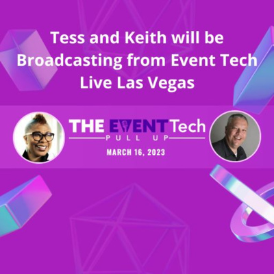 Keith and Tess Broadcasting from Event Tech Live Las Vegas