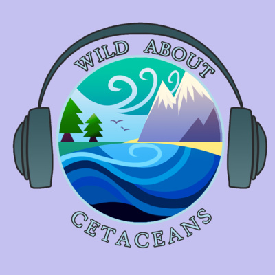 Wild About Cetaceans with Kate Weston - S1 E5