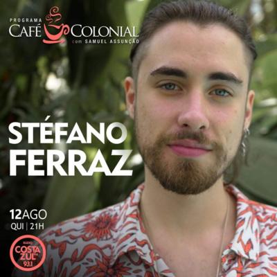 Entrevista com cantor Stéfano Ferraz