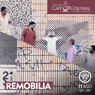 CAFÉ COLONIAL com REMOBÍLIA