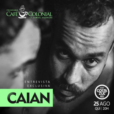 CAFÉ COLONIAL com CAIAN
