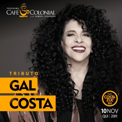CAFÉ COLONIAL TRIBUTO GAL COSTA