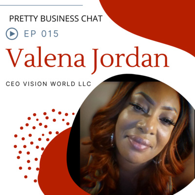 Vision World with CEO Valena Jordan 