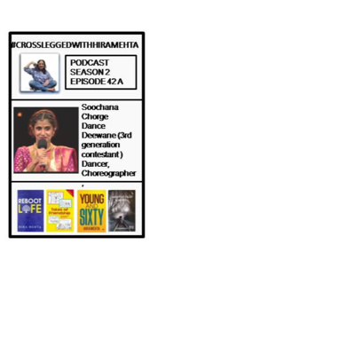 SEASON 2 - EPISODE 42 - SOOCHANA CHORGE, 3RD GENERATION CONTESTANT OF DANCE REALITY SHOW