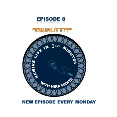 SEASON 3 - EPISODE 8 - EQUALITY IS IMPORTANT - REWIRE IN 1 1/2 MINS