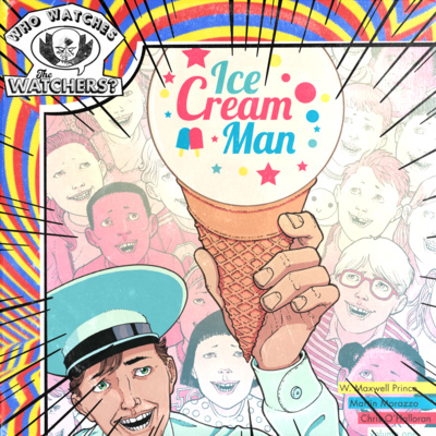 Ice Cream Man by W. Maxwell Prince, Martin Morazzo and Chris O'Halloran episode artwork