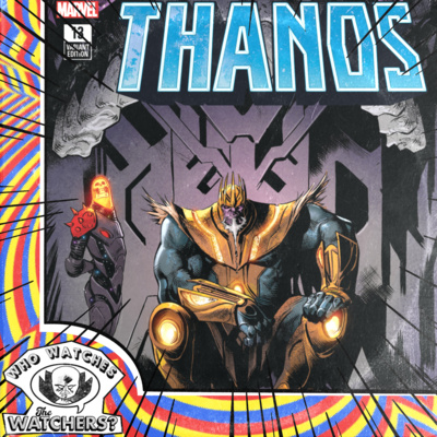 Thanos (Issues 13-18) and Cosmic Ghost Rider by Donny Cates episode artwork