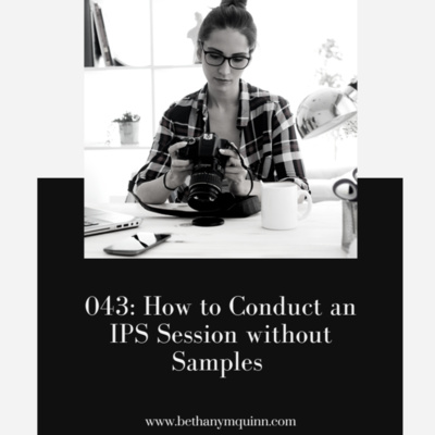 43. How to Conduct an IPS Session without Samples