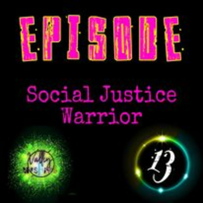 Social Justice Warrior episode artwork